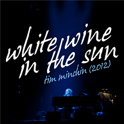 White Wine in The Sun (Single)